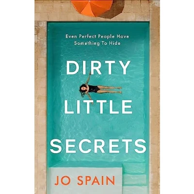 Abbildung von Dirty Little Secrets: a gripping thriller of lies, privilege, secrets and betrayal