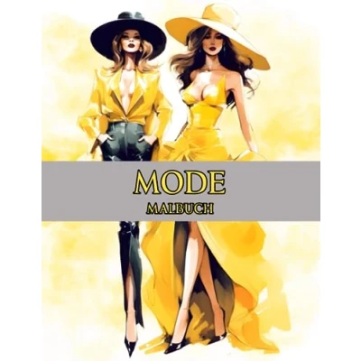 Abbildung von Mode Malbuch: 50 wunderschöne und stilvolle Outfits zum Ausmalen. Entspannende Kleidung für Erwachsene Jugendliche. Gestalte eine entspannte ... mit moderner stilvollen Accessoires.