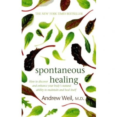 Abbildung von Spontaneous Healing: How to Discover and Enhance Your Body&#039;s Natural Ability Maintain Heal Itself