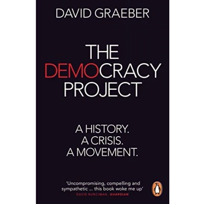 Abbildung von The Democracy Project: a History, Crisis, Movement