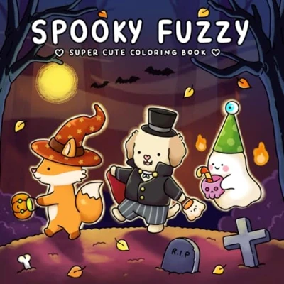 Abbildung von Spooky Fuzzy: Cute Creepy Coloring Book for Adults and Teens Relaxation (Fuzzy Friends Coloring, Band 3)