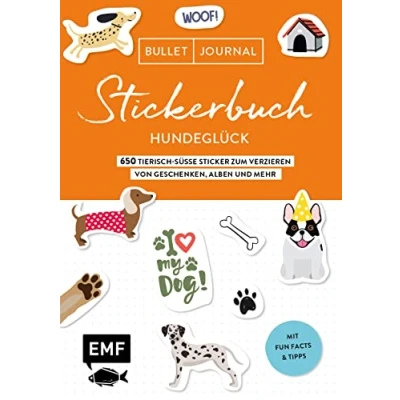 Abbildung von Bullet Journal Stickerbuch Hundeglück: 650 tierisch süße Sticker zum Verzieren von Geschenken, Alben und mehr mit Fun Facts Tipps Alle Aufkleber beschreibbarer Oberfläche