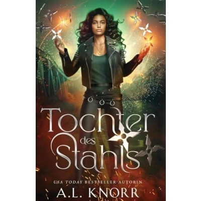 Abbildung von Tochter des Stahls (Die Töchter der Elemente, Band 15)
