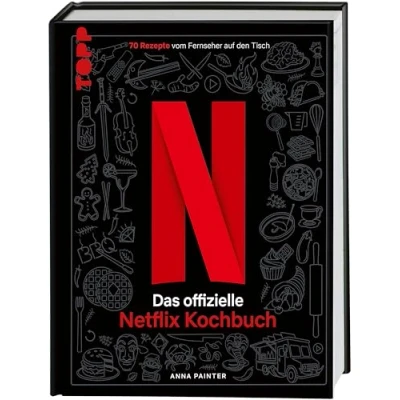 Abbildung von Netflix: Das offizielle Kochbuch: 70 Rezepte vom Fernseher auf den Tisch