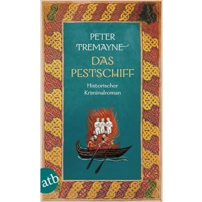 Abbildung von Das Pestschiff: Historischer Kriminalroman (Schwester Fidelma ermittelt, Band 33)