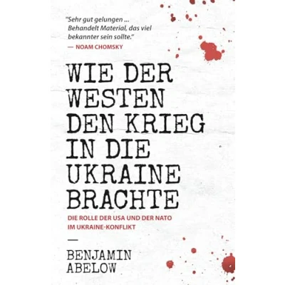 Abbildung von Wie der Westen den Krieg in Die Ukraine Brachte: Rolle USA und NATO im Konflikt