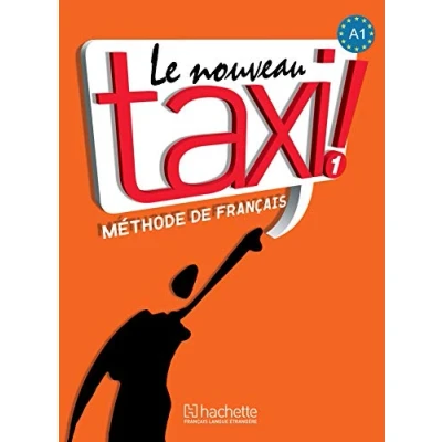 Abbildung von Das neue Taxi! 1: Französische Methode: Niveau 1 Livre de L&#039;Eleve + DVD ROM