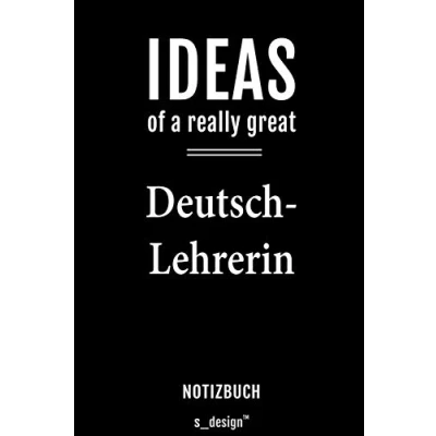 Abbildung von Notizbuch für Deutsch Lehrer / Lehrerin: Originelle Geschenk Idee [120 Seiten liniertes blanko Papier]