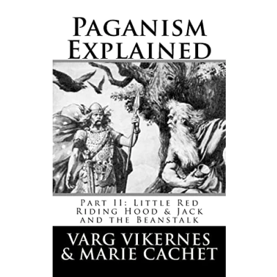 Abbildung von Paganism Explained, Part II: Little Red Riding Hood &amp; Jack and the Beanstalk
