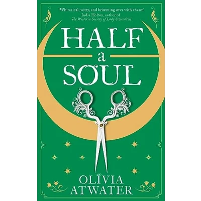 Abbildung von Half a Soul: Howl&#039;s Moving Castle meets Bridgerton in this cosy Regency fantasy romance (Regency Faerie Tales)