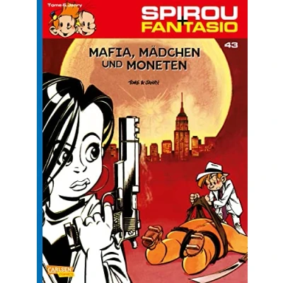 Abbildung von Spirou und Fantasio 43: Mafia, Mädchen Moneten: Spannende Abenteuer für Jungen ab 8 (43)