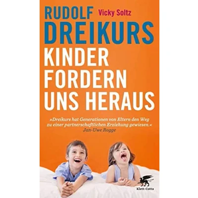 Abbildung von Kinder fordern uns heraus: Wie erziehen wir sie zeitgemäß?