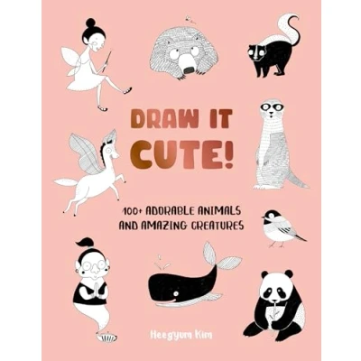 Abbildung von Draw It Cute!: 100+ Adorable Animals and Amazing Creatures (1)