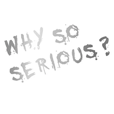 Abbildung von Finest Folia Joker Aufkleber 10x7cm Why so Serious Schriftzug Spruch Fahrzeug Dekor Folie für Auto Bus Wohnwagen Kfz Zubehör Autoaufkleber Clown (Silber Metallic, K061 Schrift)