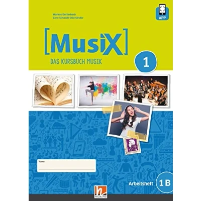 Abbildung von MusiX 1 (Ausgabe ab 2019) Arbeitsheft 1B inkl. HELBLING Media App: Das Kursbuch Musik 1: App. Ausgabe Deutschland. Klasse 6 (MusiX. Neuausgabe 2019: D)