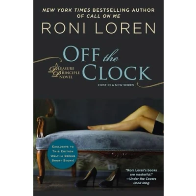 Abbildung von Off the Clock (A Pleasure Principle novel, Band 1)