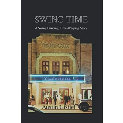 Abbildung von Swing Time: A Dancing, Time Warping Story