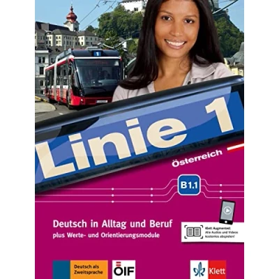 Abbildung von Linie 1 Österreich B1.1: Deutsch in Alltag und Beruf plus Werte Orientierungsmodulen. Kurs Übungsbuch mit Audios Videos (Linie ... Orientierungsmodule)
