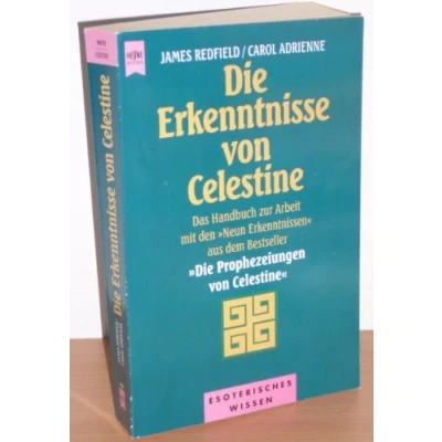 Abbildung von Die Erkenntnisse von Celestine: Das Handbuch zur Arbeit mit den &#039;Neun Erkenntnissen&#039; aus dem Bestseller &#039;Die Prophezeiungen Celestine&#039; (0)