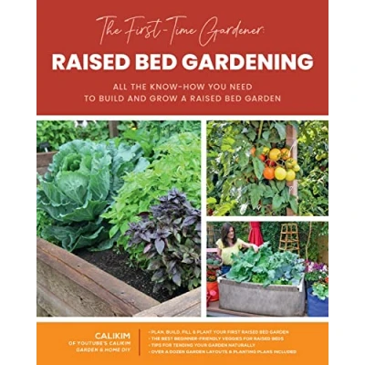 Abbildung von the First Time Gardener: raised bed Gardening: All know how you need to build and grow a garden (3) (The Gardener&#039;s Guides, Band 3)