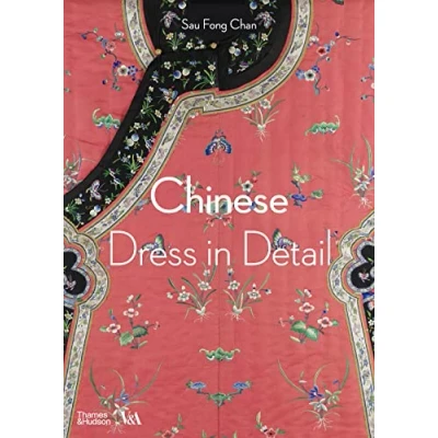 Abbildung von Chinese Dress in Detail (V&amp;a Fashion Detail)