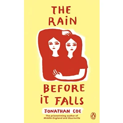 Abbildung von The Rain Before it Falls: Jonathan Coe (Penguin Essentials, 121)
