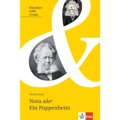 Abbildung von Nora oder Ein Puppenheim: Lektüre (Klassiker trifft Comic: Interesse wecken, Zugang erleichtern, Originaltext lesen)