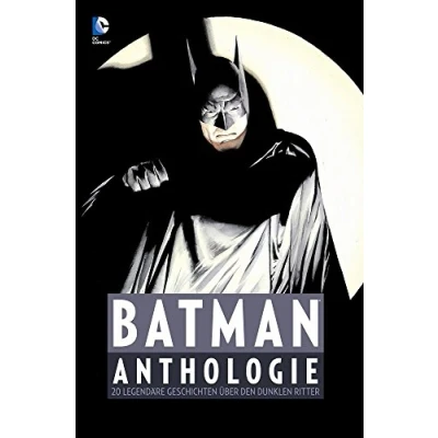Abbildung von Batman Anthologie: 20 legendäre Geschichten über den Dunklen Ritter