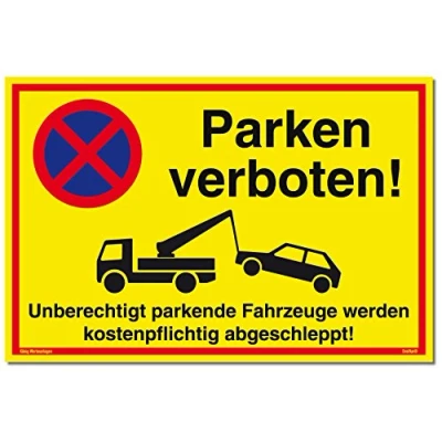 Abbildung von Schild Parken verboten Alu 30 x 20 cm Unberechtigt parkende Fahrzeuge werden kostenpflichtig abgeschleppt! gelb stabiles mit UV Schutz Parkverbot Dreifke®