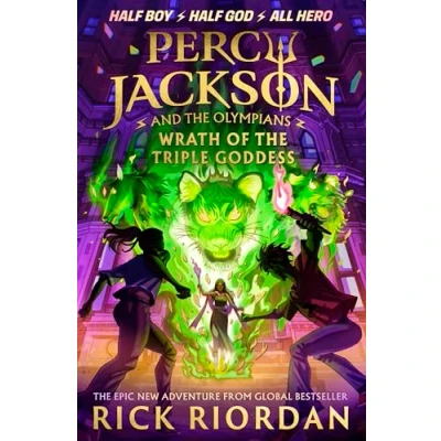 Abbildung von Percy Jackson and the Olympians: Wrath of Triple Goddess: by Rick Riordan