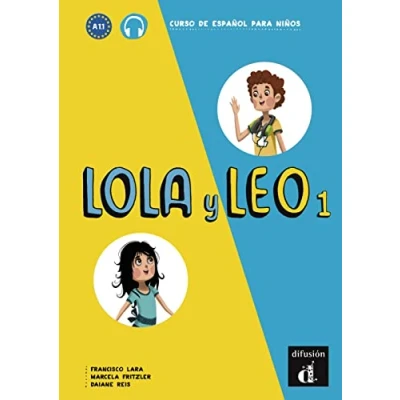 Abbildung von Lola y Leo 1: Curso de española para niños. Libro del alumno + Audio online (Lola Leo: español niños)