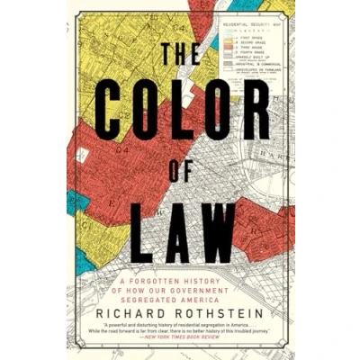 Abbildung von The Color of Law: A Forgotten History How Our Government Segregated America