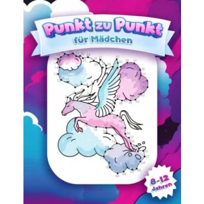 Abbildung von Punkt zu Buch für Mädchen von 8 12 Jahren: Rätsel mit Prinzessinnen, Einhörnern, Schlössern und anderen süßen Dingen