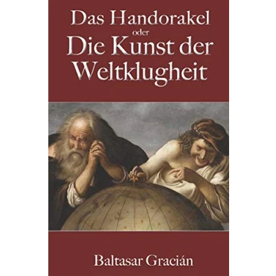 Abbildung von Gracián: Das Handorakel, oder Die Kunst der Weltklugheit