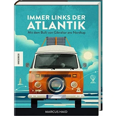 Abbildung von Immer links der Atlantik: Mit dem Bulli von Gibraltar ans Nordkap
