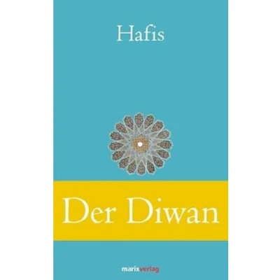 Abbildung von der Diwan: Eine Auswahl schönsten Gedichte (Klassiker Weltliteratur)