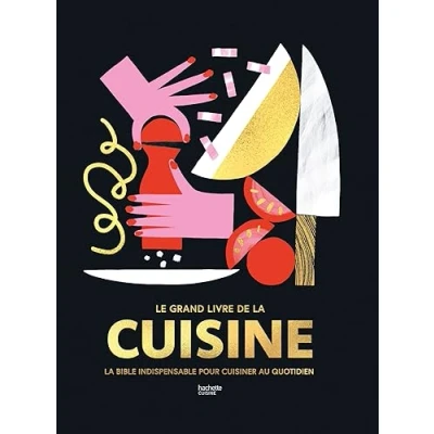 Abbildung von Le Grand livre de La cuisine: bible indispensable pour cuisiner au quotidien
