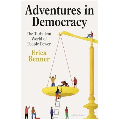 Abbildung von Adventures in Democracy: The Turbulent World of People Power