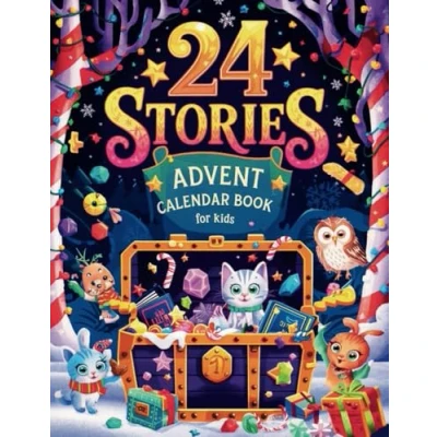 Abbildung von 24 Stories Advent Calendar Book for Kids: Whimsical to Inspire Joy, Wonder, and Imagination The Holiday Season!