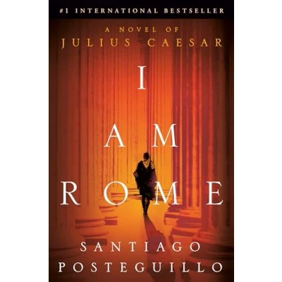 Abbildung von I Am Rome: A Novel of Julius Caesar