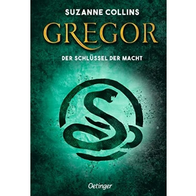 Abbildung von Gregor 2. und der Schlüssel zur Macht: Spannendes Fantasy Abenteuer über den Kampf von Gut gegen Böse für Kinder ab 10 Jahren Autorin ... Panem&quot; (Gregor im Unterland, Band 2)