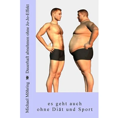 Abbildung von Dauerhaft abnehmen ohne Jo Effekt: es geht auch Diät und Sport