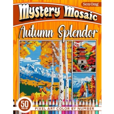 Abbildung von Autumn Splendor Mystery Mosaics Color by Number: 50 Pixel Art Scenes of Global Fall Beauty