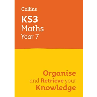 Abbildung von KS3 Maths Year 7: Organise and retrieve your knowledge: Ideal for 7 (Collins Revision)