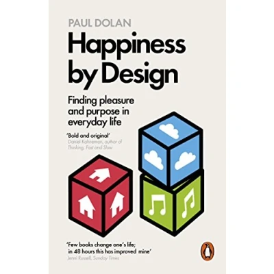 Abbildung von Happiness by Design: Finding Pleasure and Purpose in Everyday Life