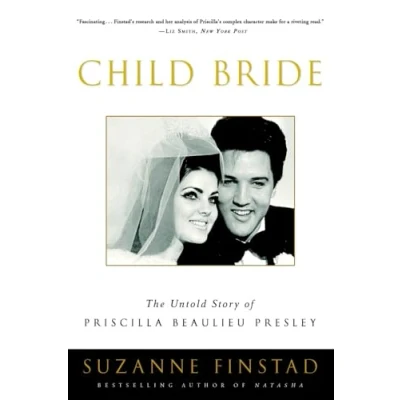 Abbildung von Child Bride: The Untold Story of Priscilla Beaulieu Presley