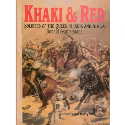 Abbildung von Khaki &amp; Red: Soldiers of the Queen in India and Africa (History Wargaming Project: History, Band 1)