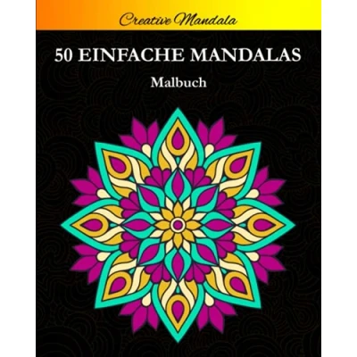Abbildung von Einfache Mandalas: 50 Schöne Mandalas zum Ausmalen. Mandala Malbuch für Erwachsene und Kinder (Malbücher mit Mandalas, Band 5)