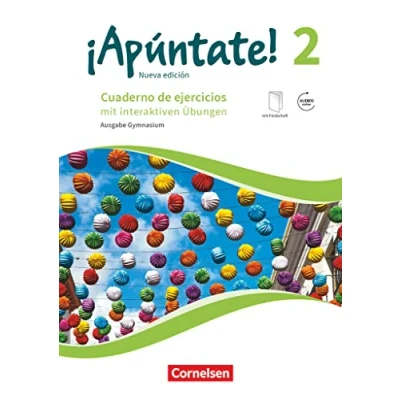 Abbildung von ¡Apúntate! Spanisch als 2. Fremdsprache Ausgabe 2016 Band 2: Gymnasium Cuaderno de ejercicios Mit interaktiven Übungen online eingelegtem Förderheft und Audios