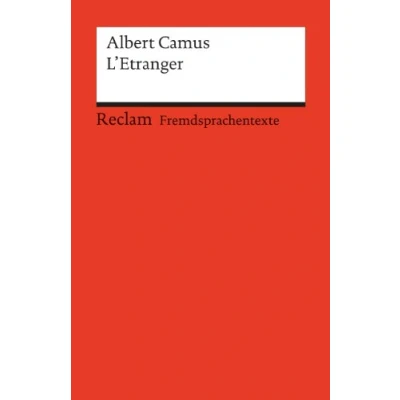 Abbildung von L’Étranger. Französischer Text mit deutschen Worterklärungen. B2 (GER): Camus, Albert Originalversion Erläuterungen 9169 (Reclams Universal Bibliothek)